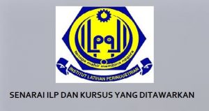 ILP - Institut Latihan Perindustrian (Portal) 1