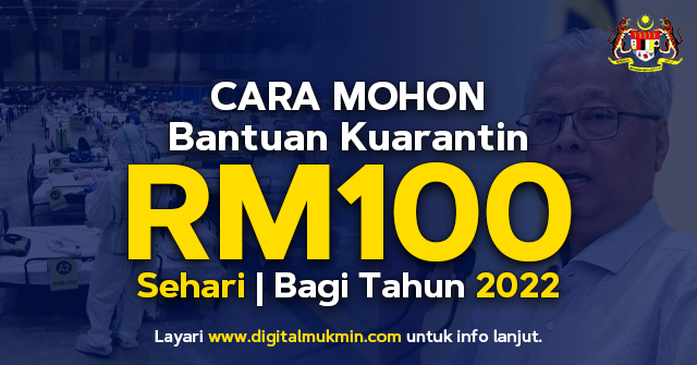 Cara Mohon RM100 Sehari Bantuan Kuarantin Tahun 2022 1