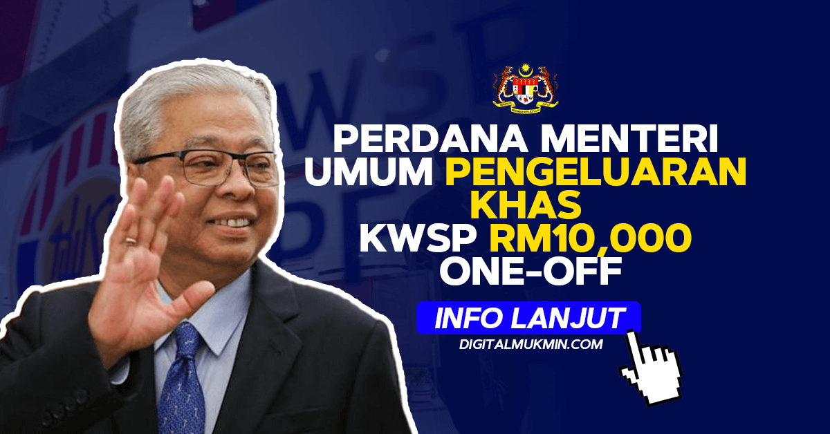 Nasional : Perdana Menteri Umum Pengeluaran Khas KWSP RM10,000! 1